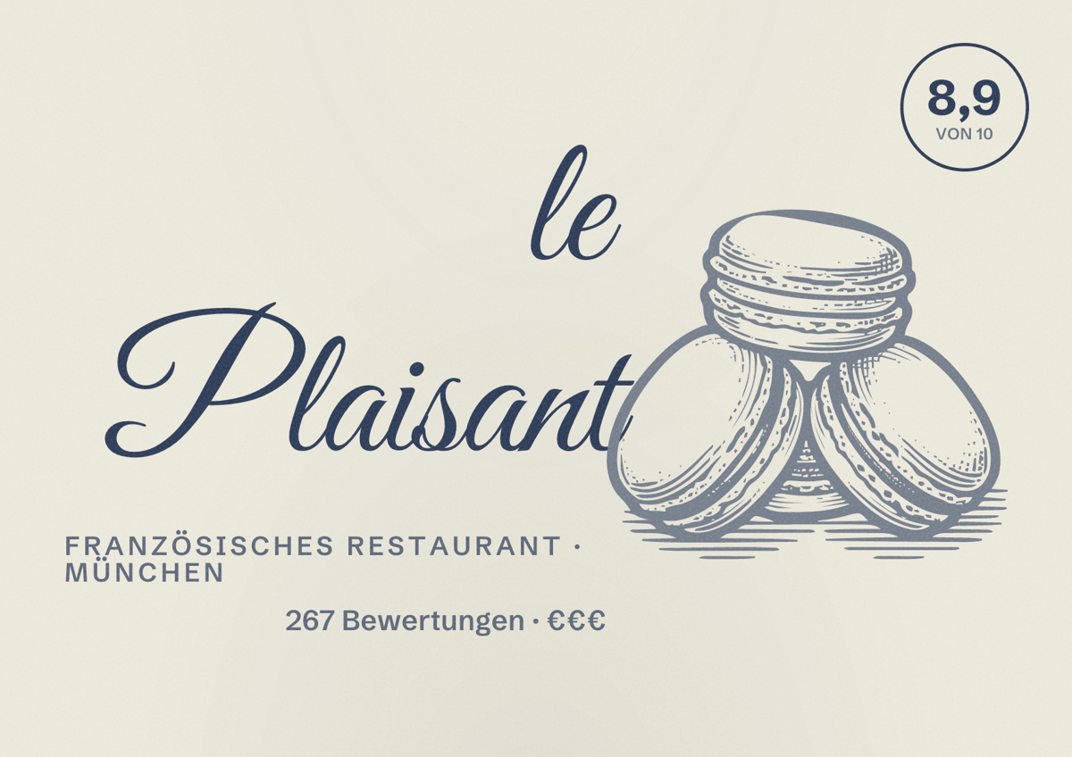 Illustriertes Poster von le Plaisant, Französisches Restaurant in München: Bewertung 8,9 von 10 aus 267 Bewertungen, Preisniveau €€€