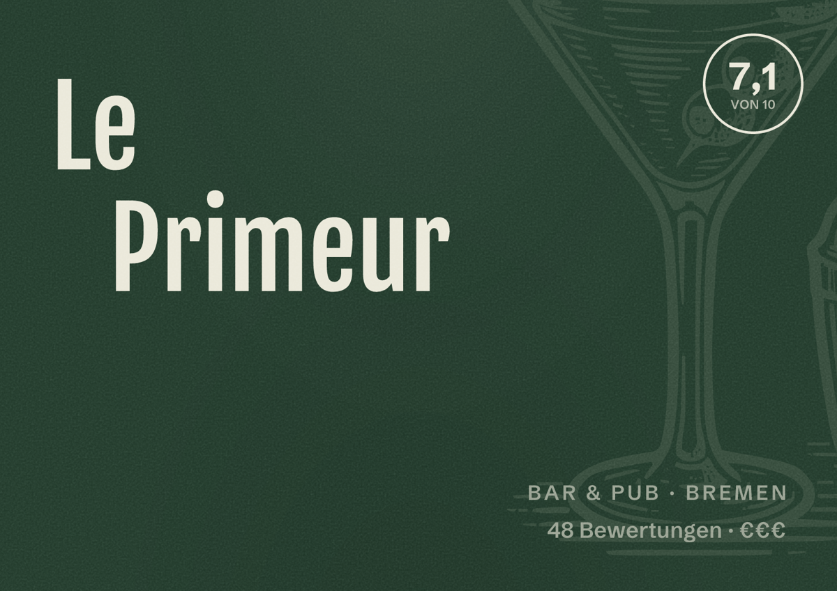 Illustriertes Poster von Le Primeur, Bar & Pub in Bremen: Bewertung 7,1 von 10 aus 48 Bewertungen, Preisniveau €€€
