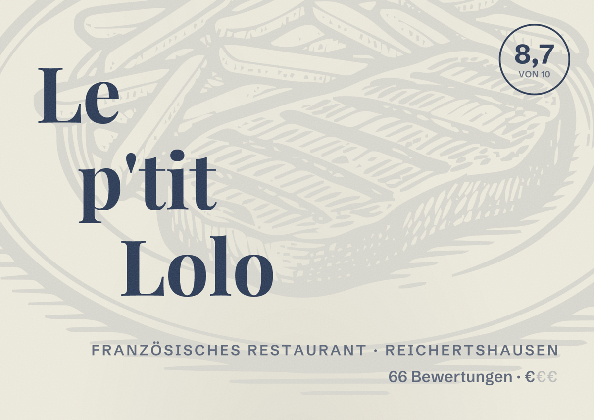 Illustriertes Poster von Le p'tit Lolo, Französisches Restaurant in Reichertshausen: Bewertung 8,7 von 10 aus 66 Bewertungen, Preisniveau €