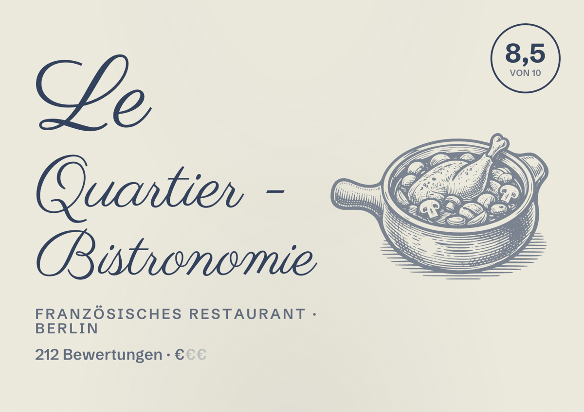Illustriertes Poster von Le Quartier - Bistronomie, Französisches Restaurant in Berlin: Bewertung 8,5 von 10 aus 212 Bewertungen, Preisniveau €