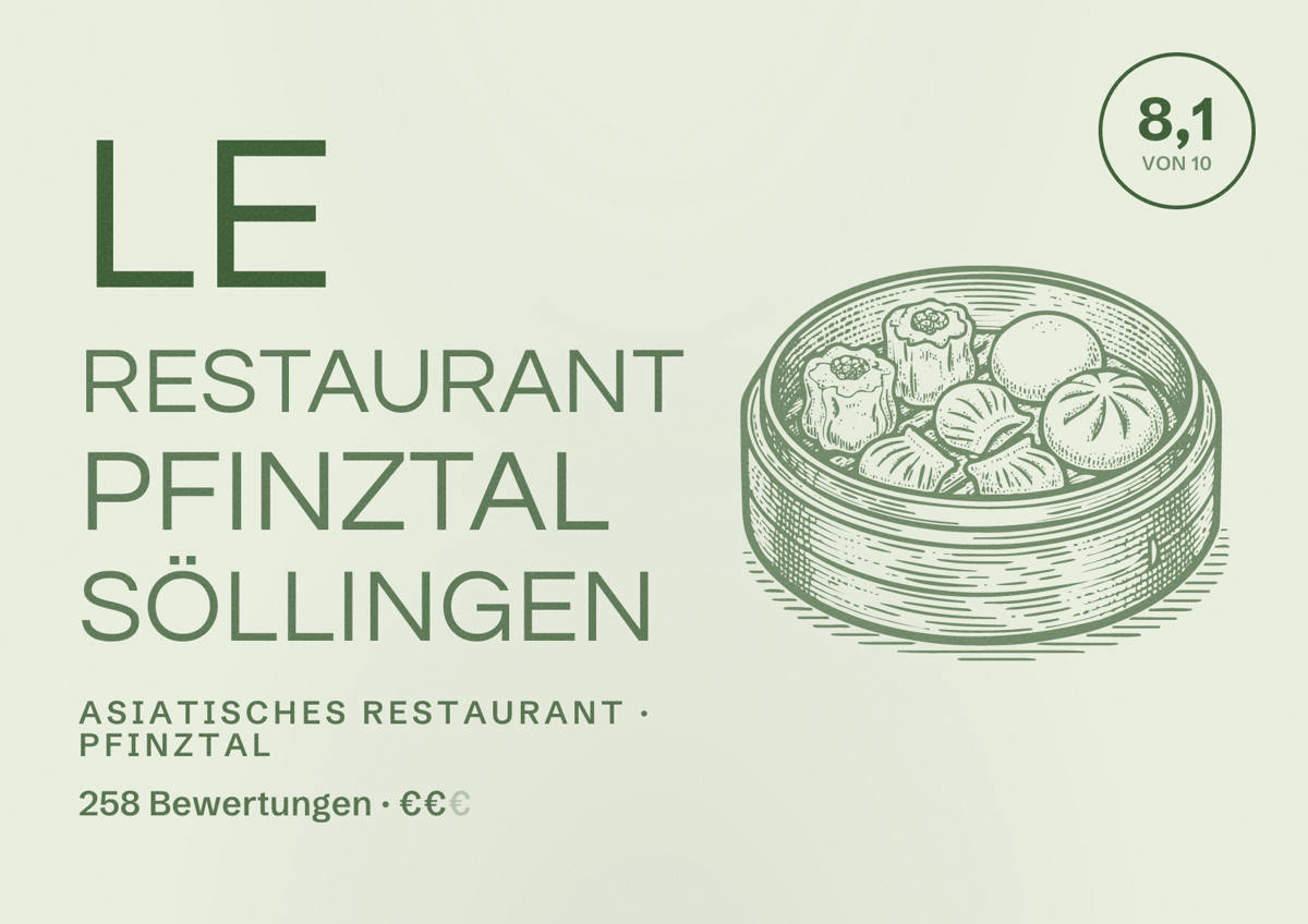 Illustriertes Poster von Le Restaurant Pfinztal Söllingen, Asiatisches Restaurant in Pfinztal: Bewertung 8,1 von 10 aus 258 Bewertungen, Preisniveau €€