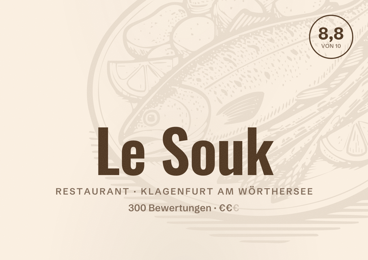 Illustriertes Poster von Le Souk, Restaurant in Klagenfurt am Wörthersee: Bewertung 8,8 von 10 aus 300 Bewertungen, Preisniveau €€