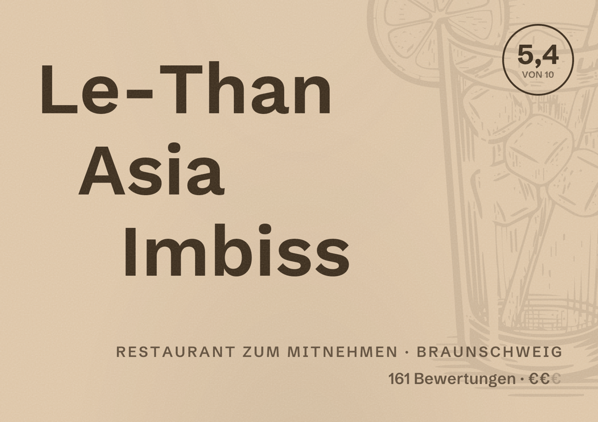 Illustriertes Poster von Le-Than Asia Imbiss, Restaurant zum Mitnehmen in Braunschweig: Bewertung 5,4 von 10 aus 161 Bewertungen, Preisniveau €€