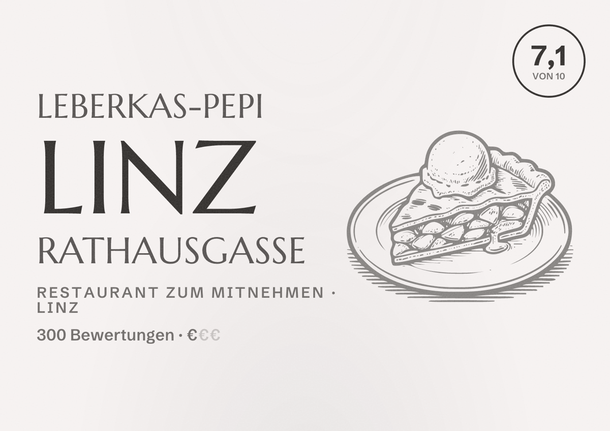 Illustriertes Poster von Leberkas-Pepi Linz Rathausgasse, Restaurant zum Mitnehmen in Linz: Bewertung 7,1 von 10 aus 300 Bewertungen, Preisniveau €
