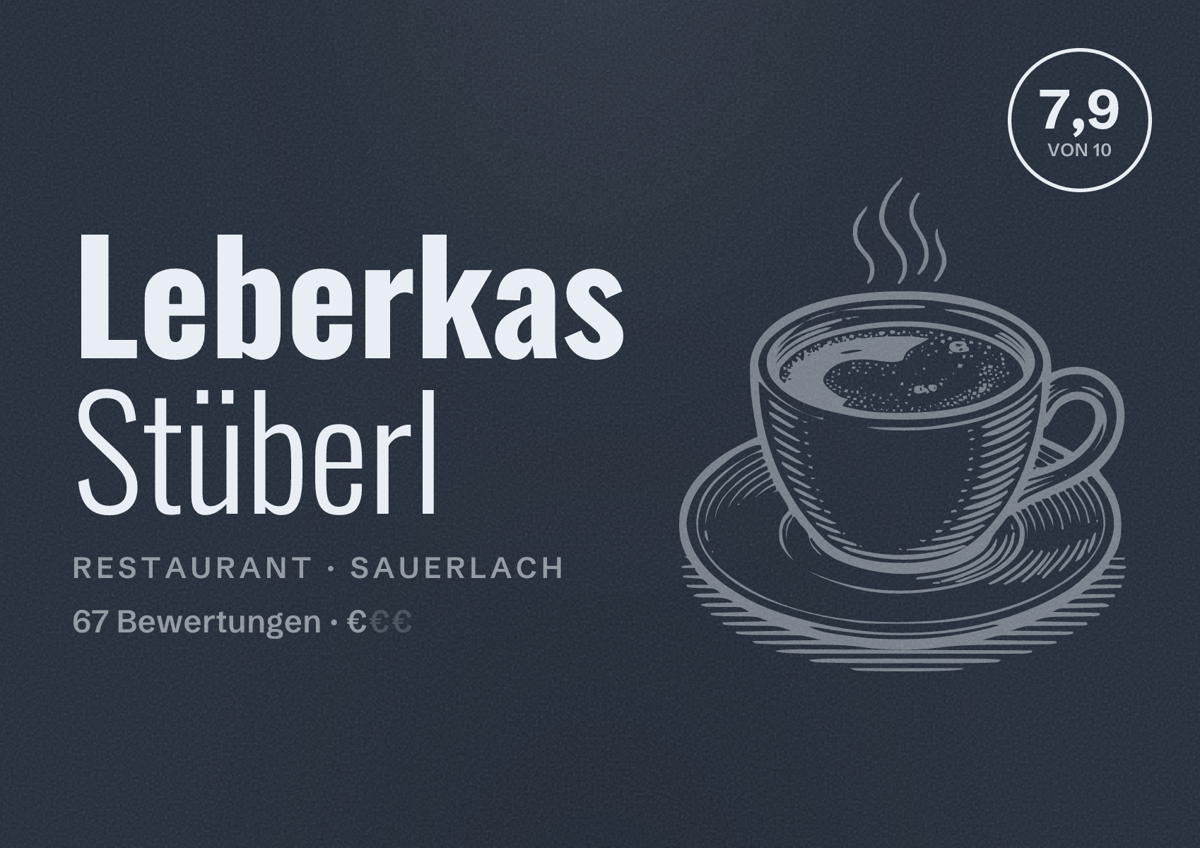 Illustriertes Poster von Leberkas Stüberl, Restaurant in Sauerlach: Bewertung 7,9 von 10 aus 67 Bewertungen, Preisniveau €