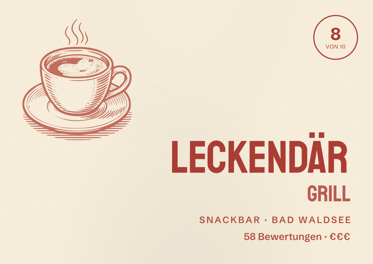 Illustriertes Poster von LECKEndäR GRILL, Snackbar in Bad Waldsee: Bewertung 8 von 10 aus 58 Bewertungen, Preisniveau €€€