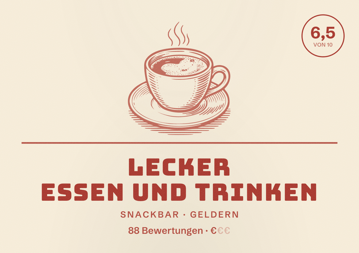 Illustriertes Poster von Lecker essen und trinken, Snackbar in Geldern: Bewertung 6,5 von 10 aus 88 Bewertungen, Preisniveau €
