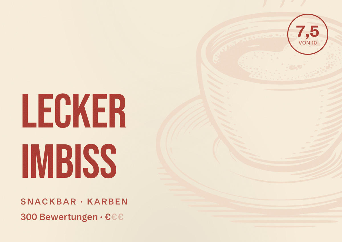 Illustriertes Poster von Lecker Imbiss, Snackbar in Karben: Bewertung 7,5 von 10 aus 300 Bewertungen, Preisniveau €