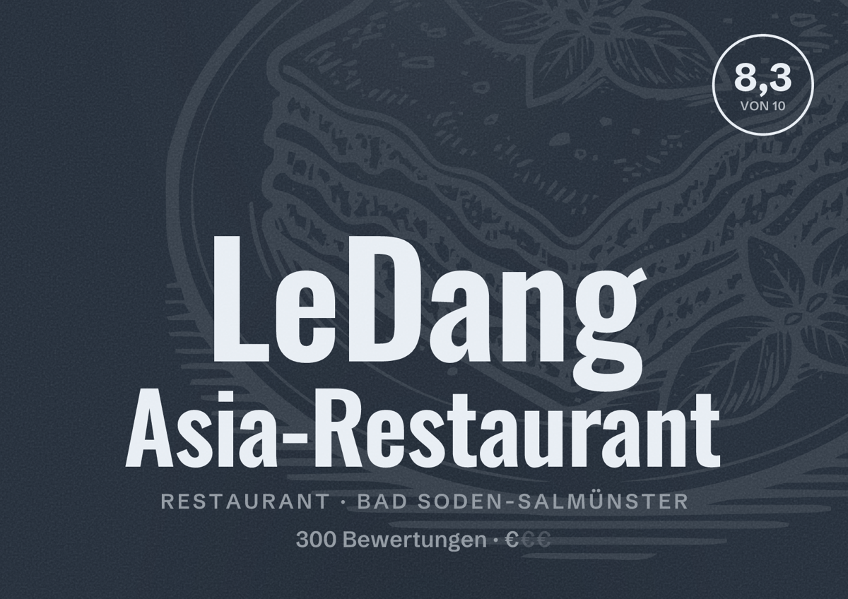 Illustriertes Poster von LeDang Asia-Restaurant, Restaurant in Bad Soden-Salmünster: Bewertung 8,3 von 10 aus 300 Bewertungen, Preisniveau €