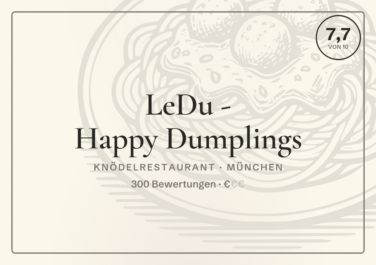 Illustriertes Poster von LeDu - Happy Dumplings, Knödelrestaurant in München: Bewertung 7,7 von 10 aus 300 Bewertungen, Preisniveau €