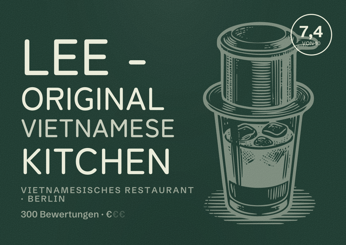 Illustriertes Poster von Lee - Original Vietnamese Kitchen, Vietnamesisches Restaurant in Berlin: Bewertung 7,4 von 10 aus 300 Bewertungen, Preisniveau €