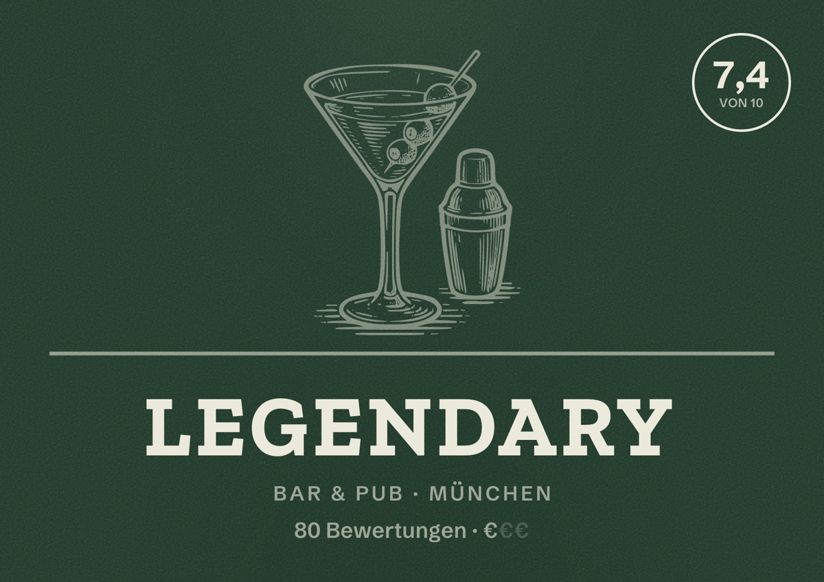 Illustriertes Poster von Legendary, Bar & Pub in München: Bewertung 7,4 von 10 aus 80 Bewertungen, Preisniveau €