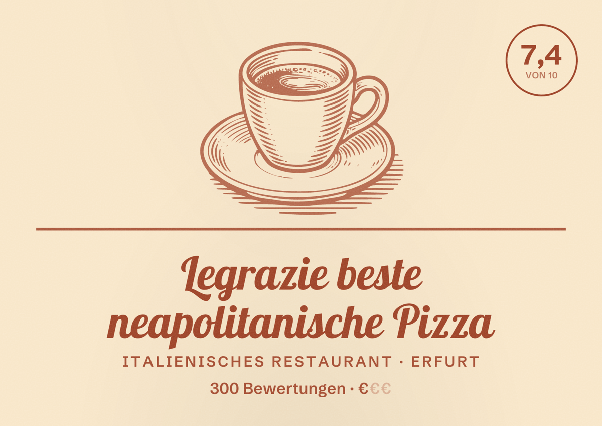 Illustriertes Poster von Legrazie beste neapolitanische Pizza, Italienisches Restaurant in Erfurt: Bewertung 7,4 von 10 aus 300 Bewertungen, Preisniveau €
