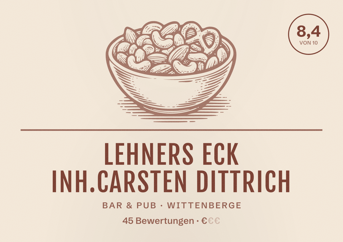 Illustriertes Poster von Lehners Eck Inh.Carsten Dittrich, Bar & Pub in Wittenberge: Bewertung 8,4 von 10 aus 45 Bewertungen, Preisniveau €