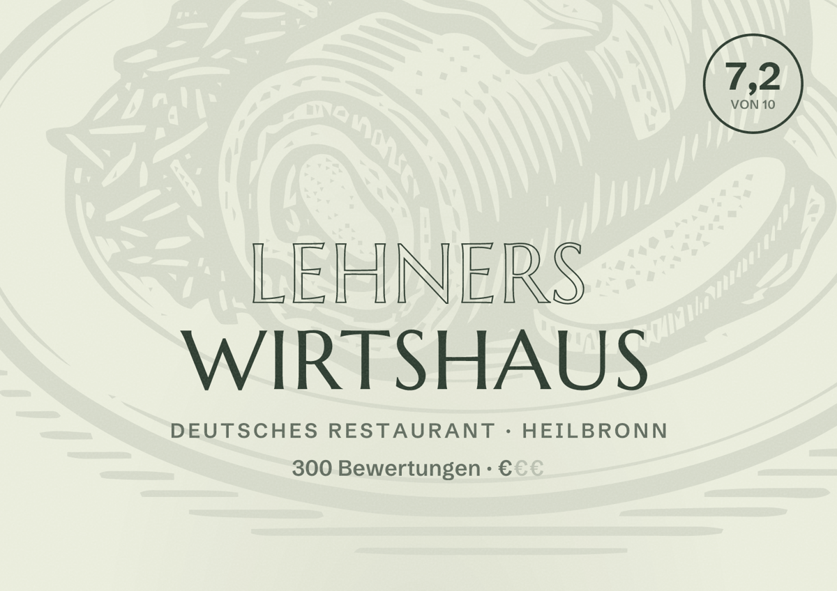 Illustriertes Poster von Lehners Wirtshaus, Deutsches Restaurant in Heilbronn: Bewertung 7,2 von 10 aus 300 Bewertungen, Preisniveau €