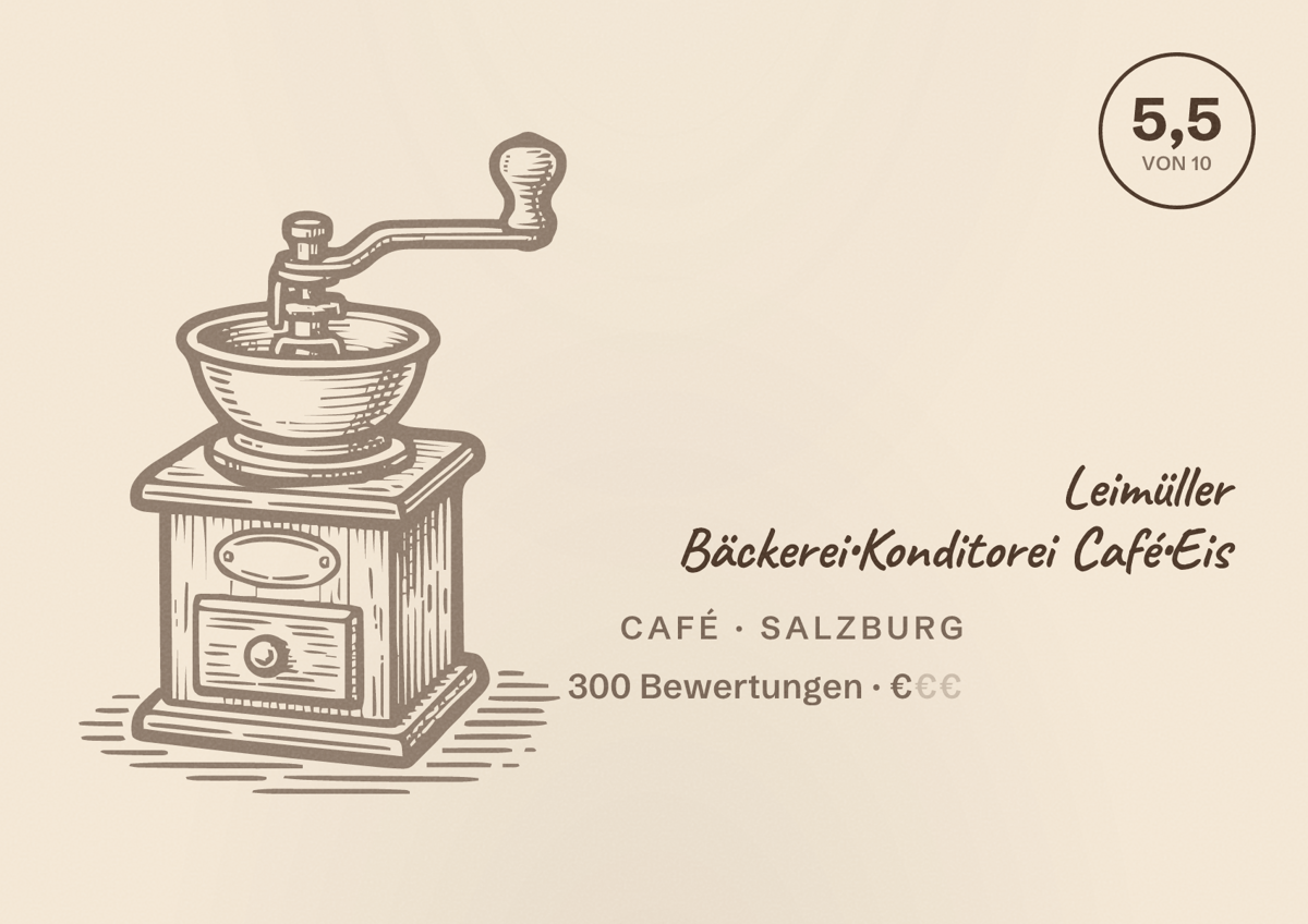 Illustriertes Poster von Leimüller Bäckerei•Konditorei Café•Eis, Café in Salzburg: Bewertung 5,5 von 10 aus 300 Bewertungen, Preisniveau €