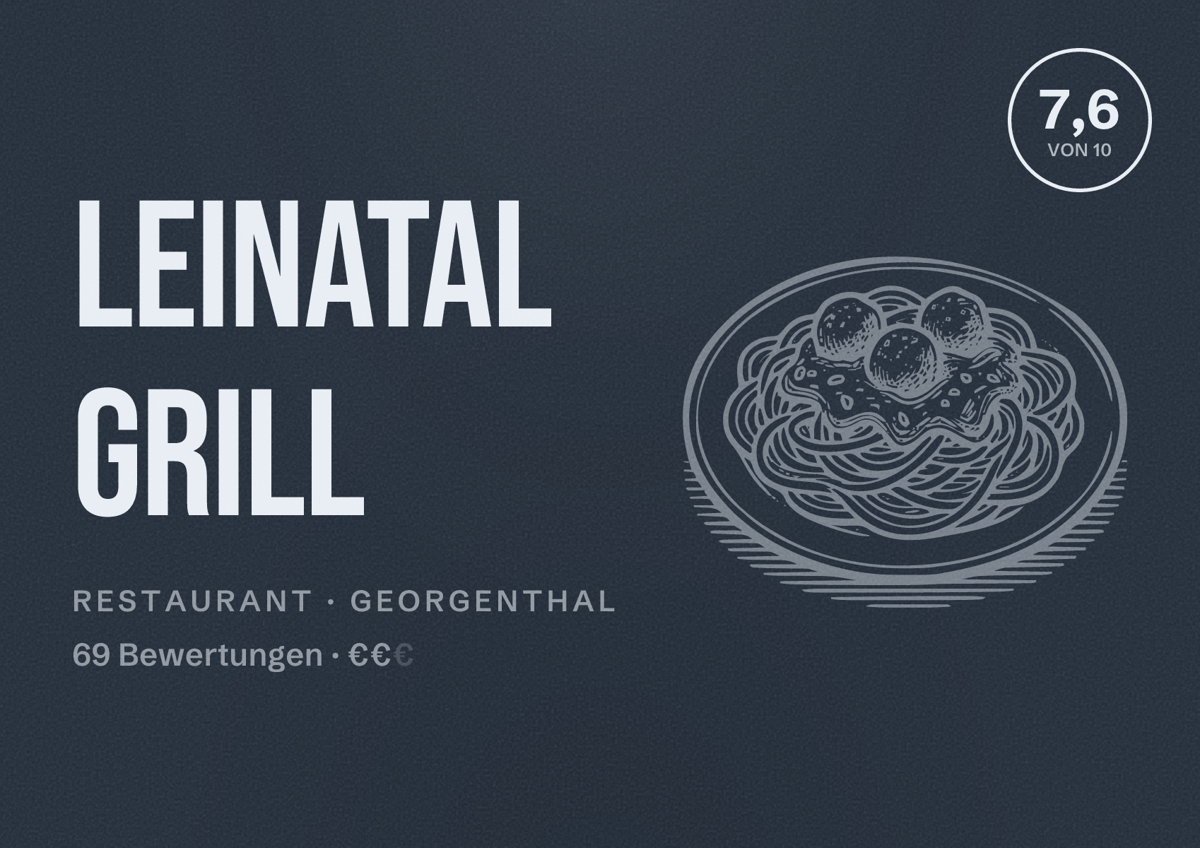 Illustriertes Poster von Leinatal Grill, Restaurant in Georgenthal: Bewertung 7,6 von 10 aus 69 Bewertungen, Preisniveau €€