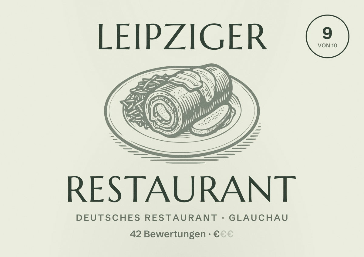 Illustriertes Poster von Leipziger Restaurant, Deutsches Restaurant in Glauchau: Bewertung 9 von 10 aus 42 Bewertungen, Preisniveau €