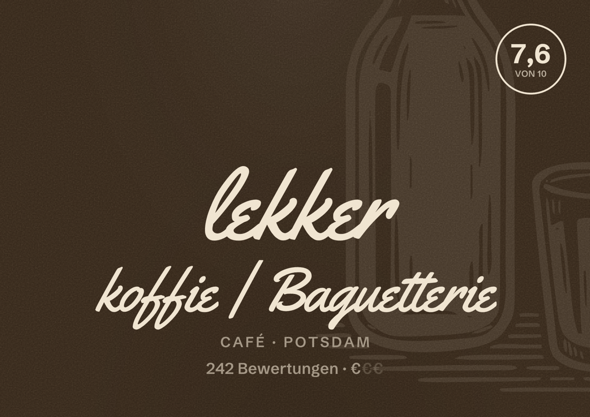 Illustriertes Poster von lekker koffie | Baguetterie, Café in Potsdam: Bewertung 7,6 von 10 aus 242 Bewertungen, Preisniveau €