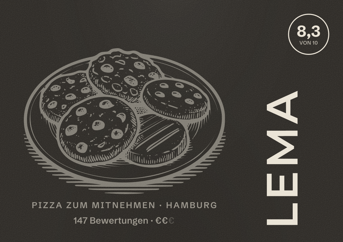 Illustriertes Poster von Lema, Pizza zum Mitnehmen in Hamburg: Bewertung 8,3 von 10 aus 147 Bewertungen, Preisniveau €€