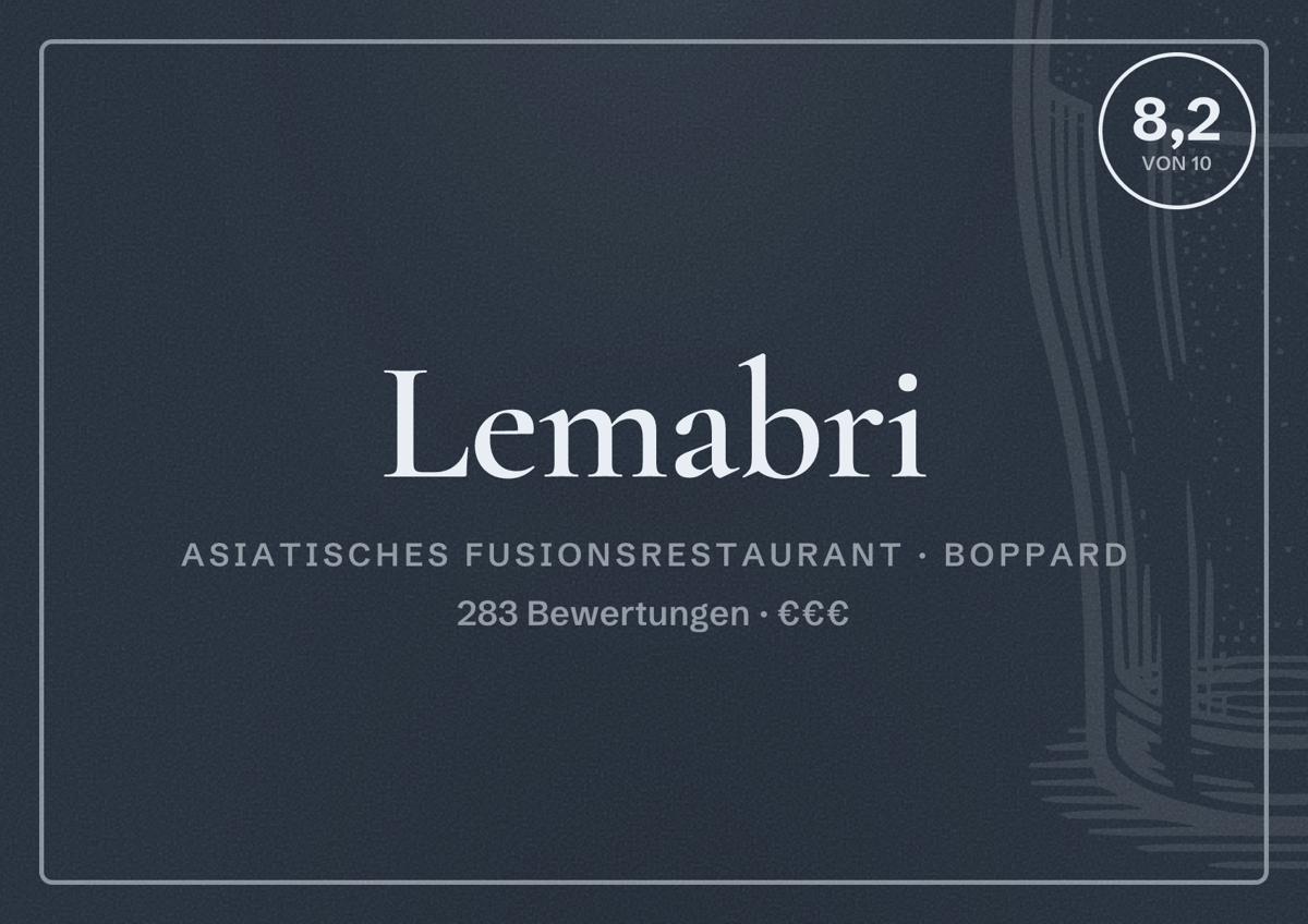 Illustriertes Poster von Lemabri, Asiatisches Fusionsrestaurant in Boppard: Bewertung 8,2 von 10 aus 283 Bewertungen, Preisniveau €€€