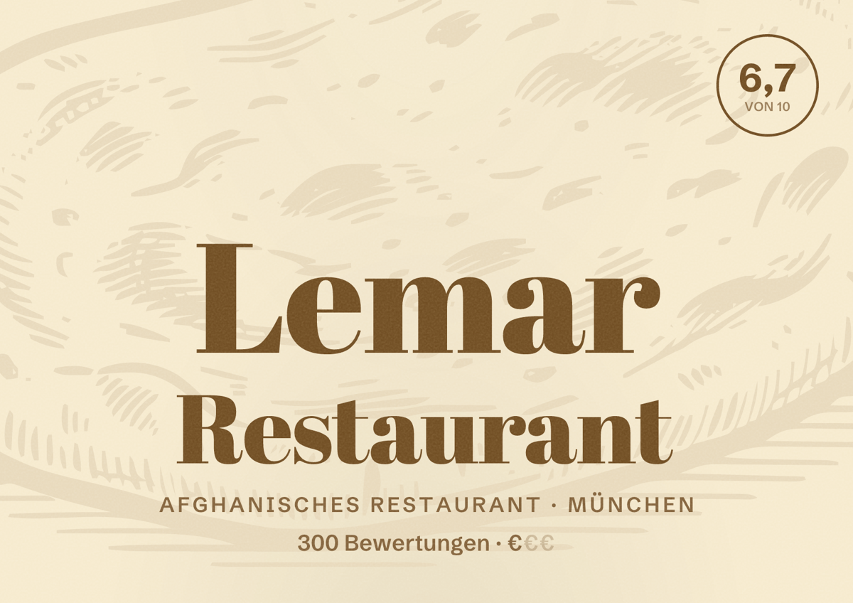 Illustriertes Poster von Lemar Restaurant, Afghanisches Restaurant in München: Bewertung 6,7 von 10 aus 300 Bewertungen, Preisniveau €