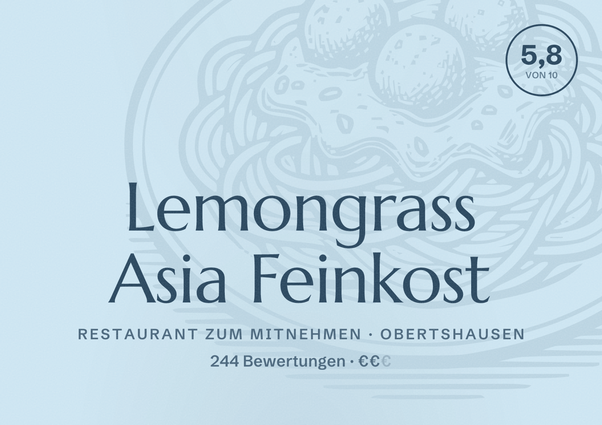 Illustriertes Poster von Lemongrass Asia Feinkost, Restaurant zum Mitnehmen in Obertshausen: Bewertung 5,8 von 10 aus 244 Bewertungen, Preisniveau €€