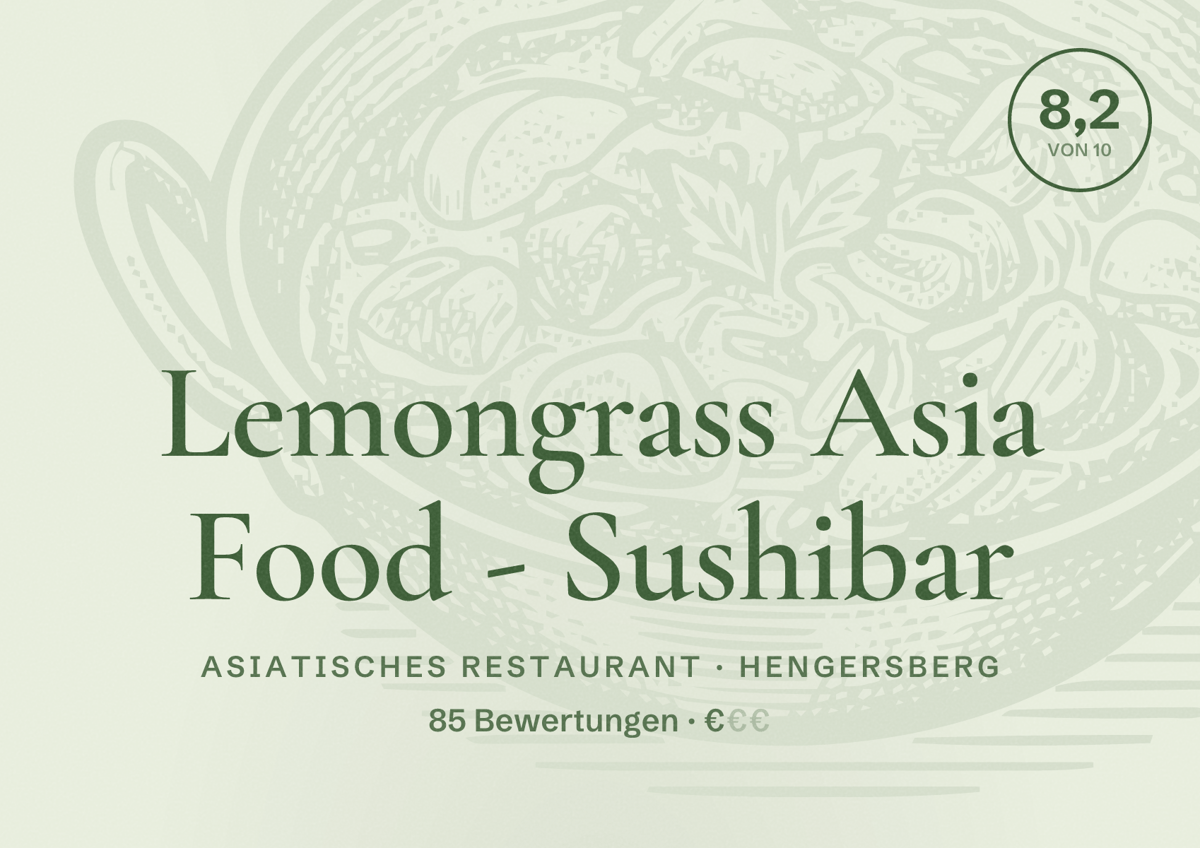 Illustriertes Poster von Lemongrass Asia Food - Sushibar, Asiatisches Restaurant in Hengersberg: Bewertung 8,2 von 10 aus 85 Bewertungen, Preisniveau €