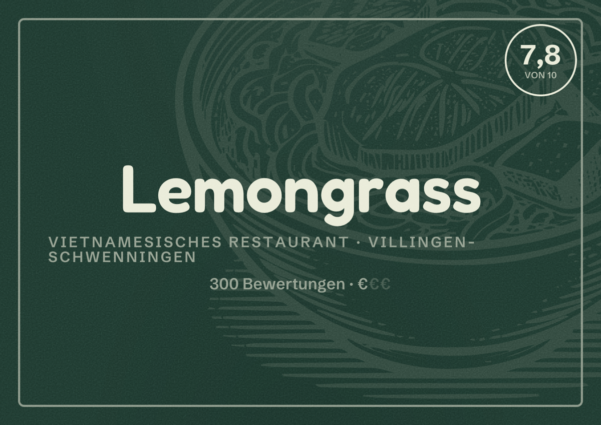 Illustriertes Poster von Lemongrass, Vietnamesisches Restaurant in Villingen-Schwenningen: Bewertung 7,8 von 10 aus 300 Bewertungen, Preisniveau €