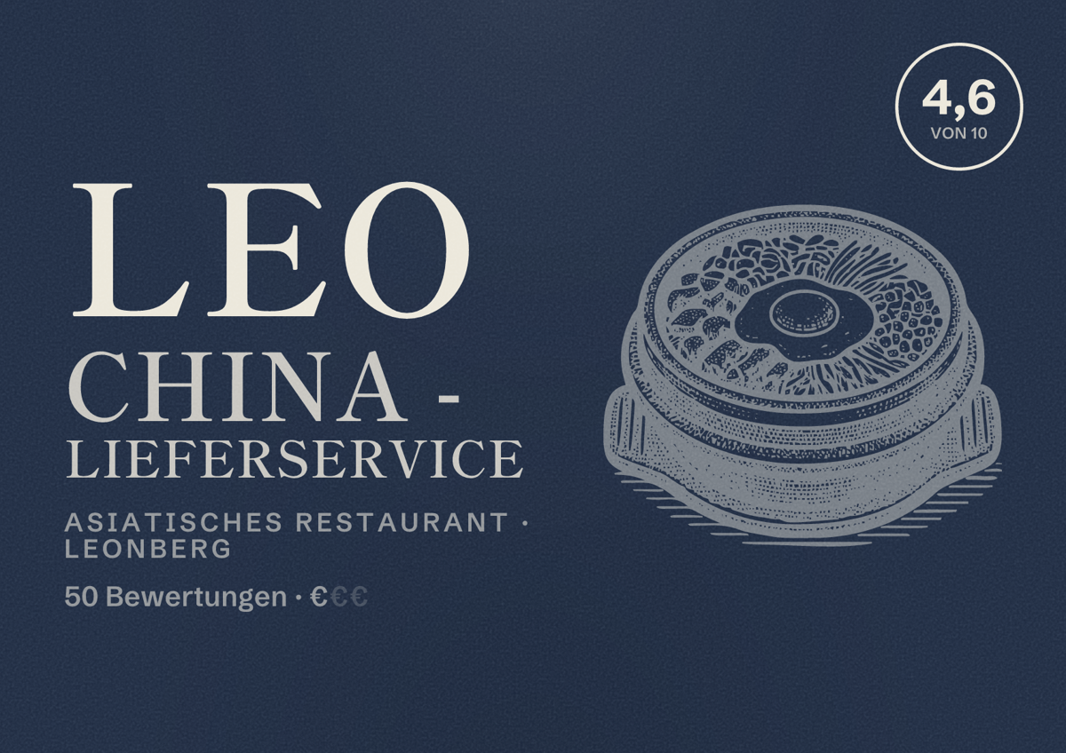 Illustriertes Poster von Leo China - Lieferservice, Asiatisches Restaurant in Leonberg: Bewertung 4,6 von 10 aus 50 Bewertungen, Preisniveau €
