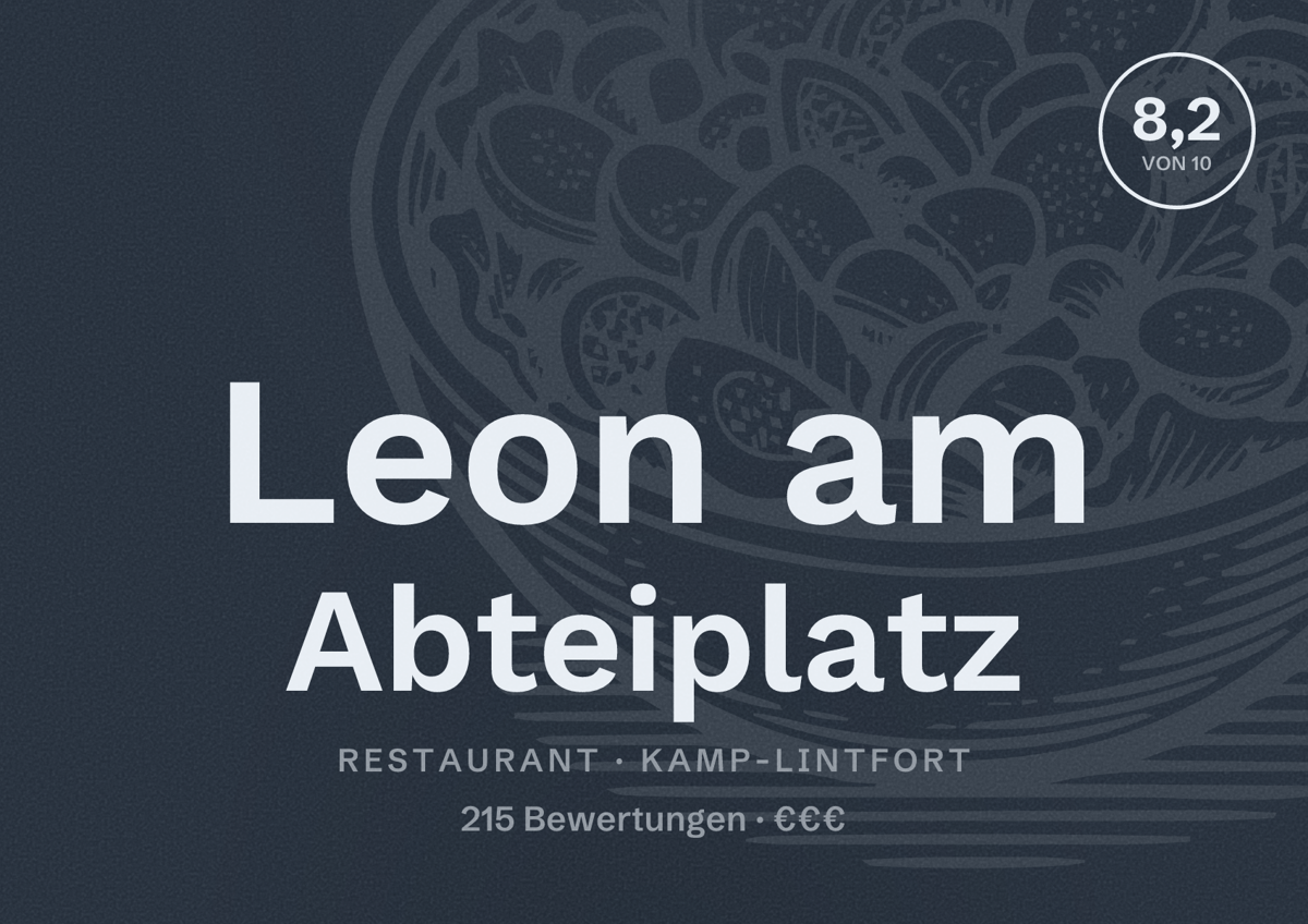 Illustriertes Poster von Leon am Abteiplatz, Restaurant in Kamp-Lintfort: Bewertung 8,2 von 10 aus 215 Bewertungen, Preisniveau €€€