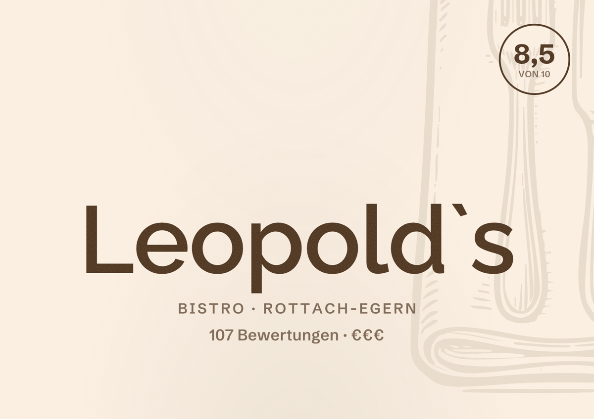 Illustriertes Poster von Leopold`s, Bistro in Rottach-Egern: Bewertung 8,5 von 10 aus 107 Bewertungen, Preisniveau €€€