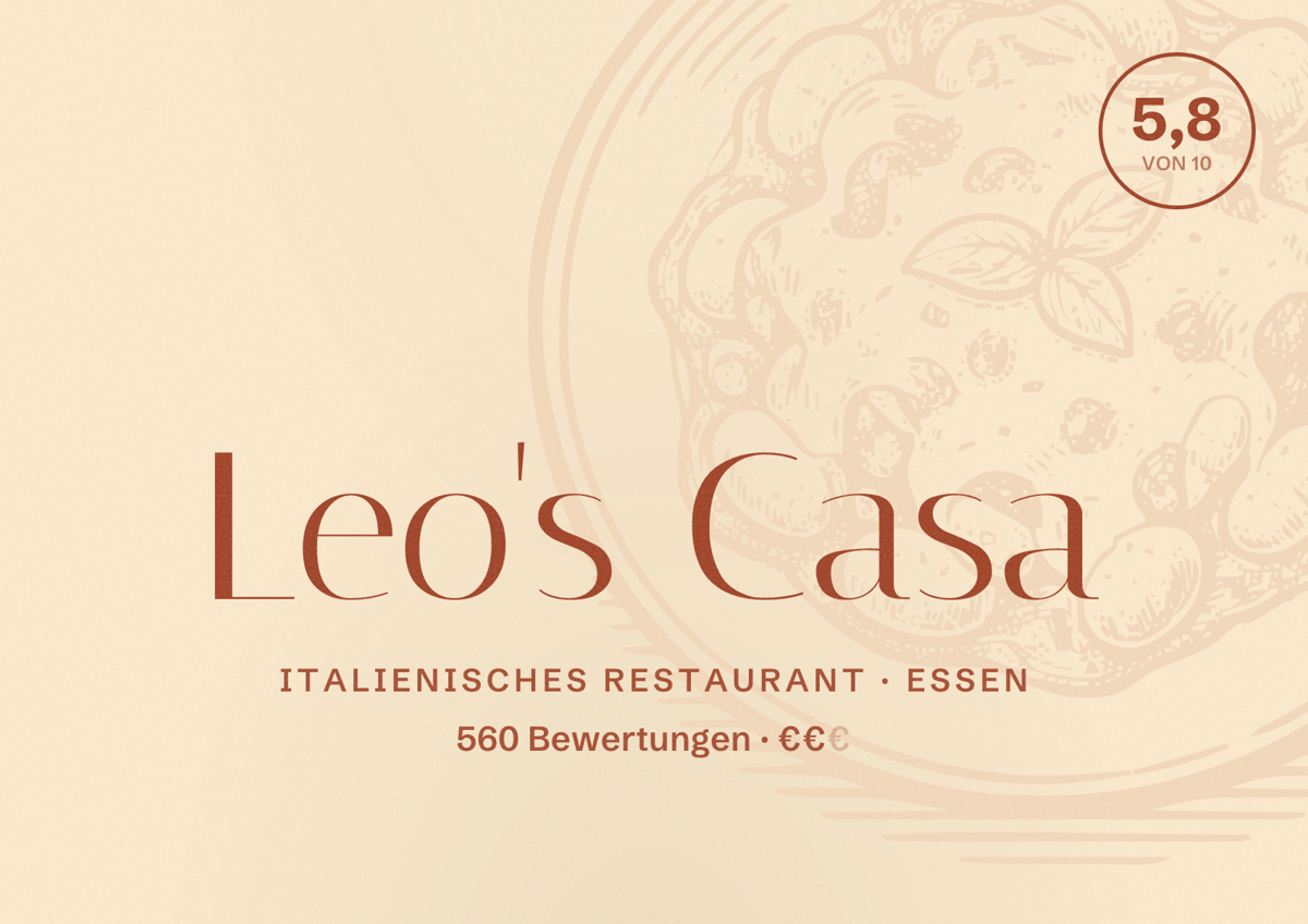 Illustriertes Poster von Leo's Casa, Italienisches Restaurant in Essen: Bewertung 5,8 von 10 aus 560 Bewertungen, Preisniveau €€