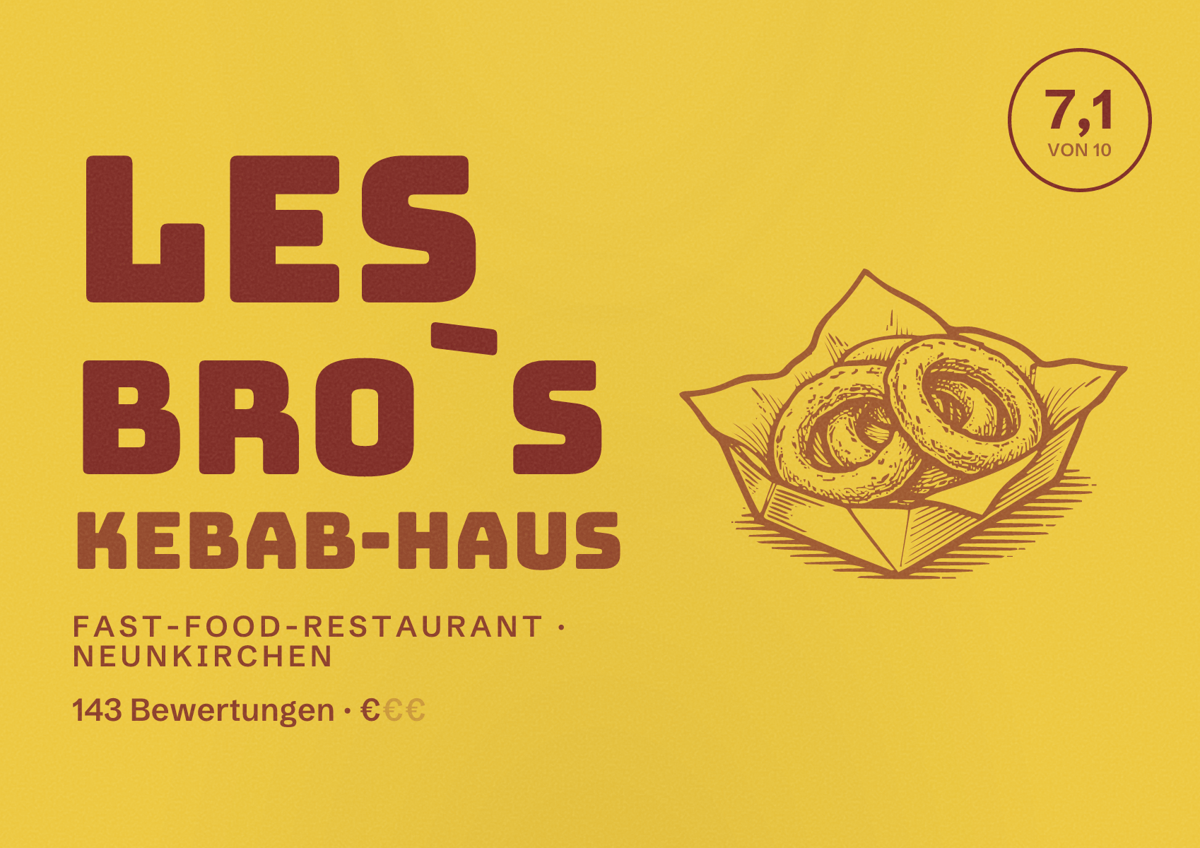 Illustriertes Poster von Les Bro`s Kebab-Haus, Fast-Food-Restaurant in Neunkirchen: Bewertung 7,1 von 10 aus 143 Bewertungen, Preisniveau €