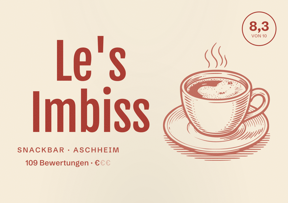 Illustriertes Poster von Le's Imbiss, Snackbar in Aschheim: Bewertung 8,3 von 10 aus 109 Bewertungen, Preisniveau €