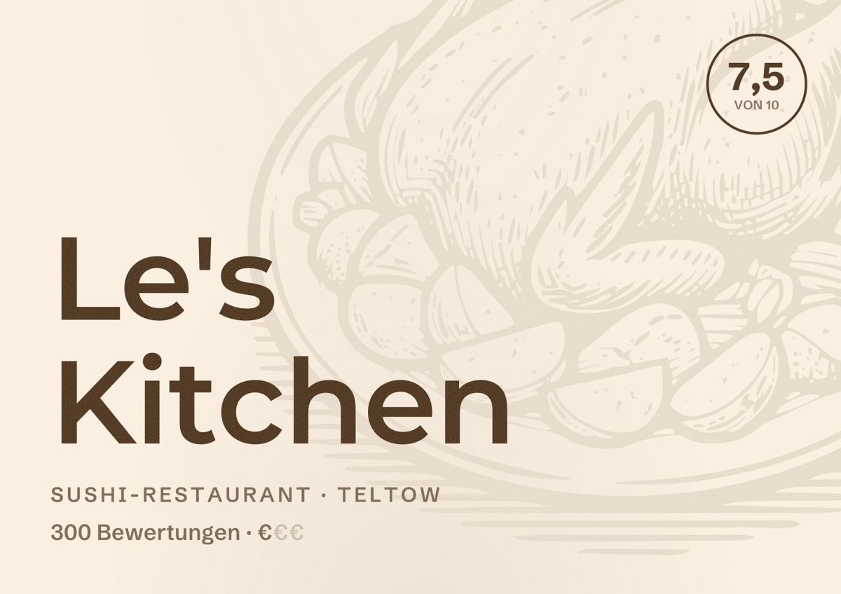 Illustriertes Poster von Le's Kitchen, Sushi-Restaurant in Teltow: Bewertung 7,5 von 10 aus 300 Bewertungen, Preisniveau €