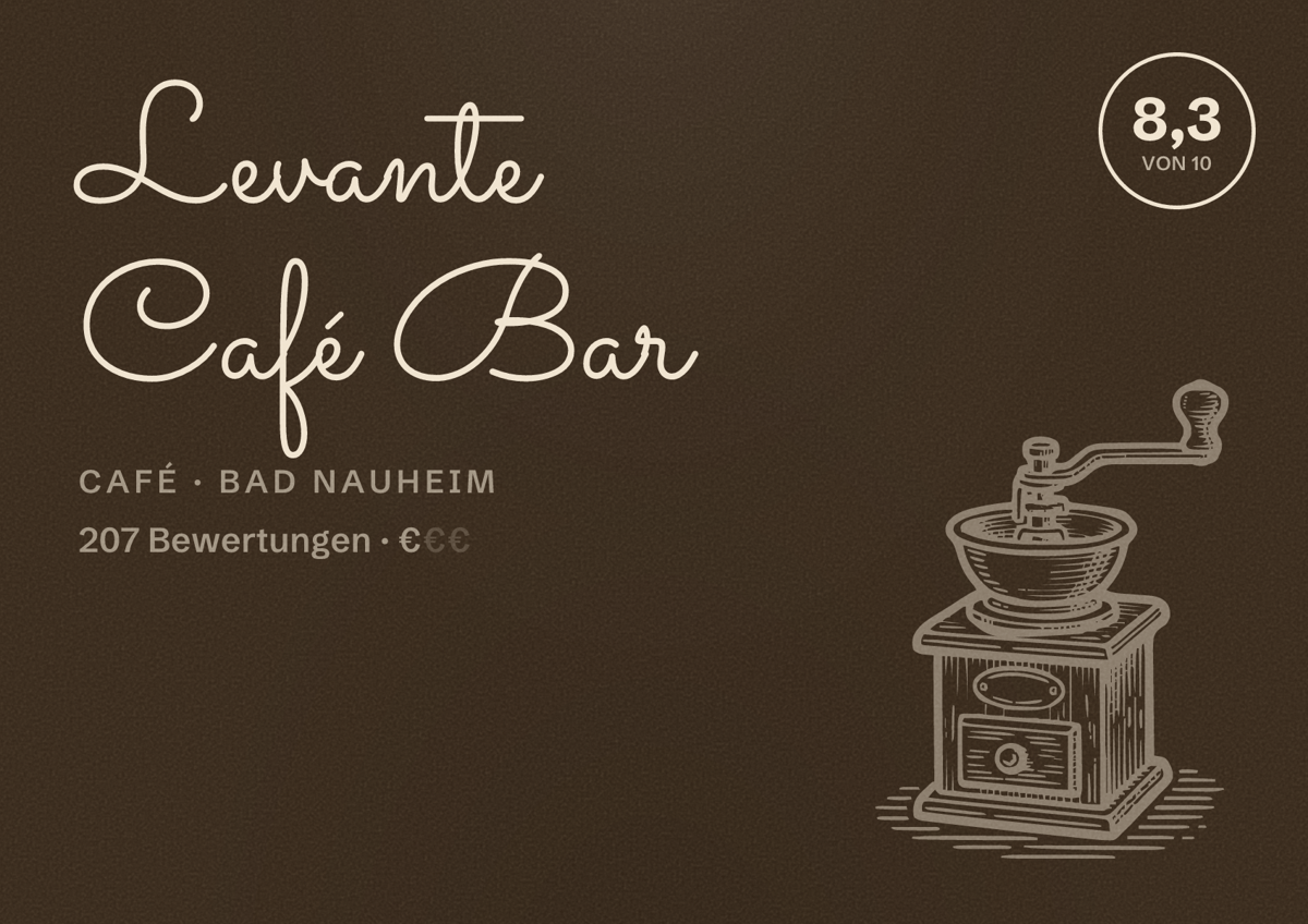 Illustriertes Poster von Levante Café Bar, Café in Bad Nauheim: Bewertung 8,3 von 10 aus 207 Bewertungen, Preisniveau €