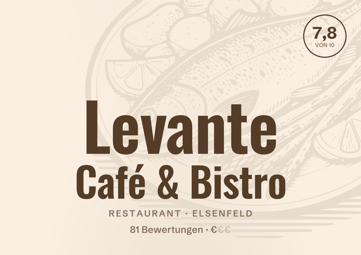 Illustriertes Poster von Levante Café & Bistro, Restaurant in Elsenfeld: Bewertung 7,8 von 10 aus 81 Bewertungen, Preisniveau €
