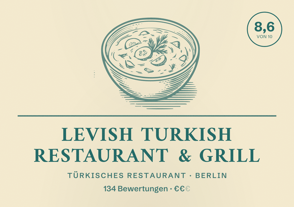 Illustriertes Poster von Levish Turkish Restaurant & Grill, Türkisches Restaurant in Berlin: Bewertung 8,6 von 10 aus 134 Bewertungen, Preisniveau €€