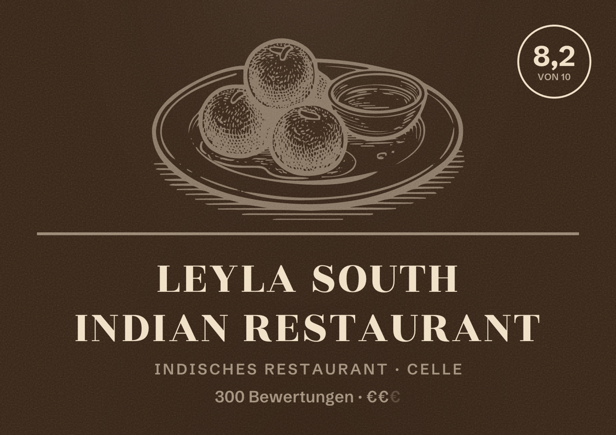 Illustriertes Poster von Leyla South Indian Restaurant, Indisches Restaurant in Celle: Bewertung 8,2 von 10 aus 300 Bewertungen, Preisniveau €€