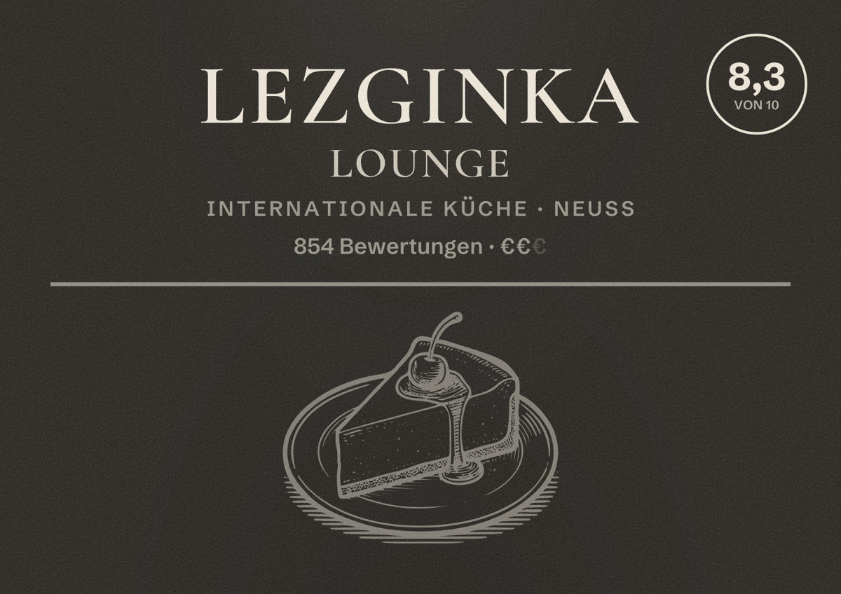 Illustriertes Poster von Lezginka Lounge, Internationale Küche in Neuss: Bewertung 8,3 von 10 aus 854 Bewertungen, Preisniveau €€