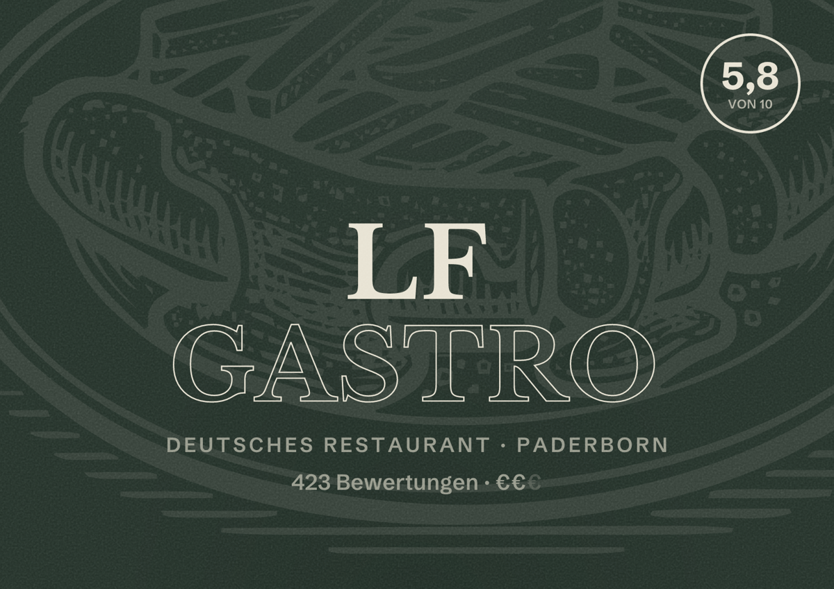 Illustriertes Poster von LF Gastro, Deutsches Restaurant in Paderborn: Bewertung 5,8 von 10 aus 423 Bewertungen, Preisniveau €€