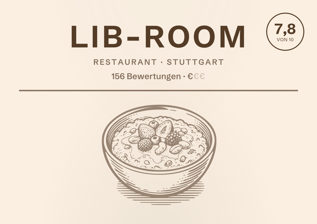 Illustriertes Poster von LIB-ROOM, Restaurant in Stuttgart: Bewertung 7,8 von 10 aus 156 Bewertungen, Preisniveau €