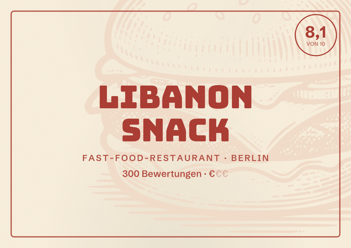 Illustriertes Poster von Libanon Snack, Fast-Food-Restaurant in Berlin: Bewertung 8,1 von 10 aus 300 Bewertungen, Preisniveau €