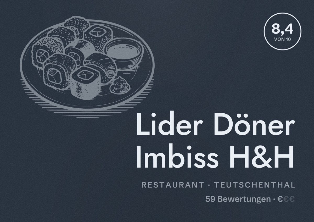 Illustriertes Poster von Lider Döner Imbiss H&H, Restaurant in Teutschenthal: Bewertung 8,4 von 10 aus 59 Bewertungen, Preisniveau €