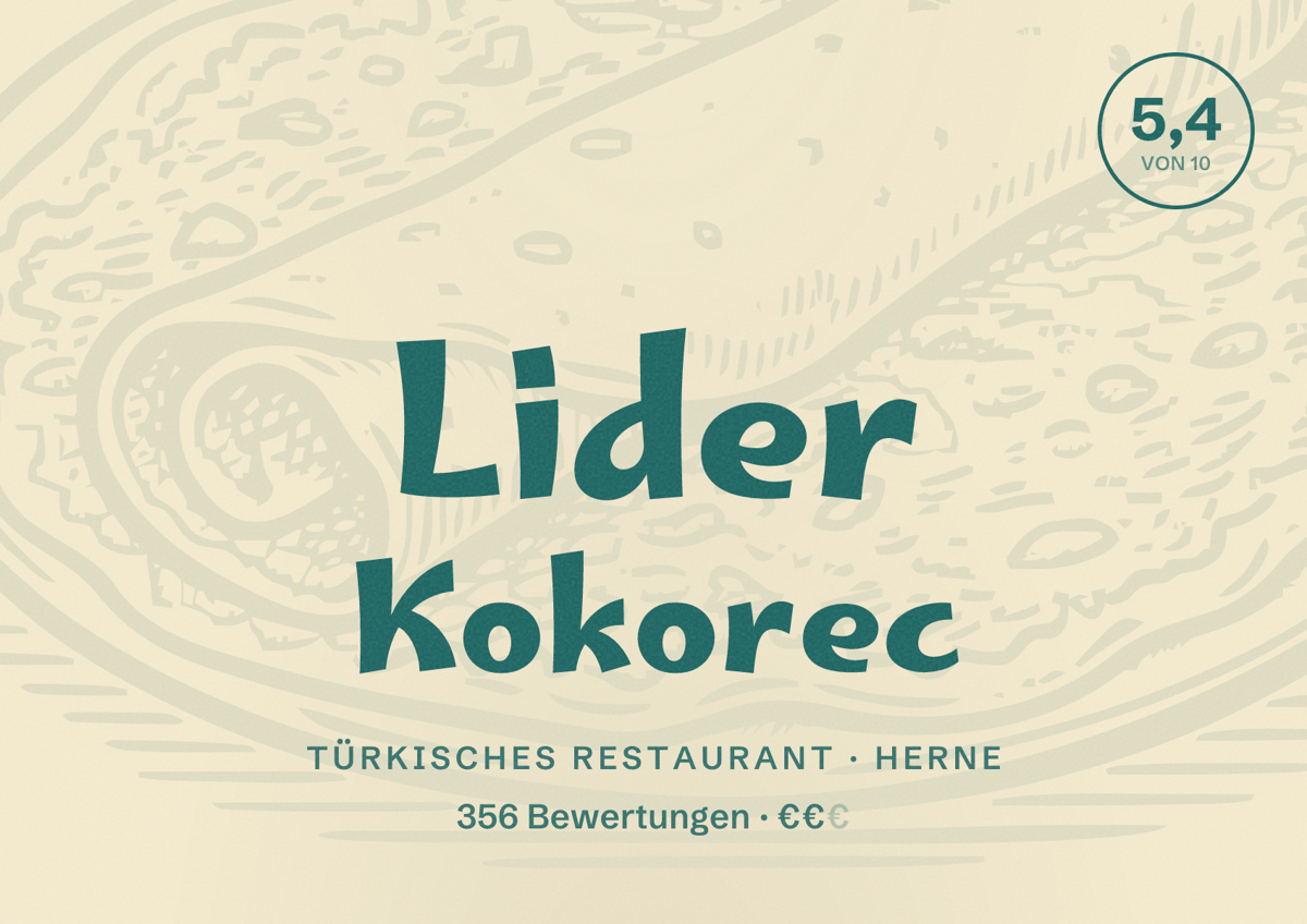 Illustriertes Poster von Lider Kokorec, Türkisches Restaurant in Herne: Bewertung 5,4 von 10 aus 356 Bewertungen, Preisniveau €€