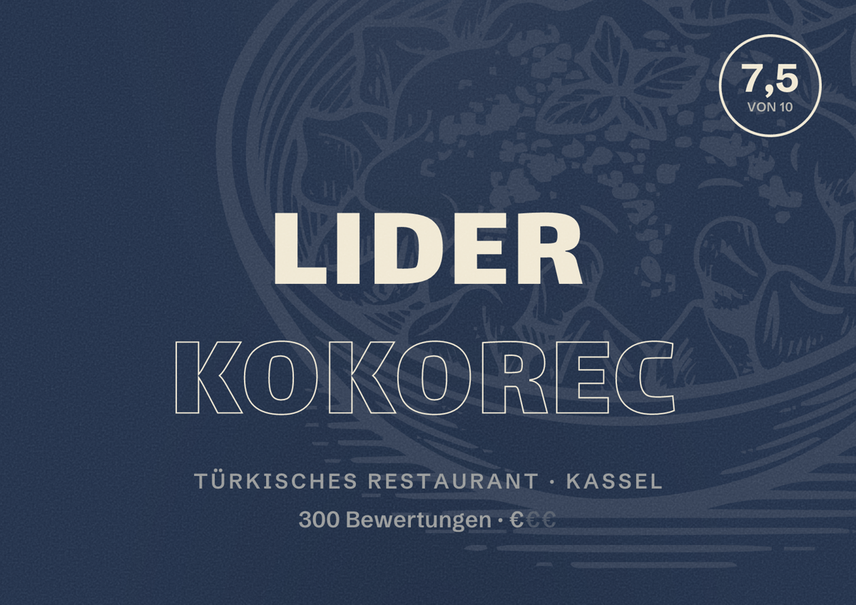 Illustriertes Poster von Lider Kokorec, Türkisches Restaurant in Kassel: Bewertung 7,5 von 10 aus 300 Bewertungen, Preisniveau €