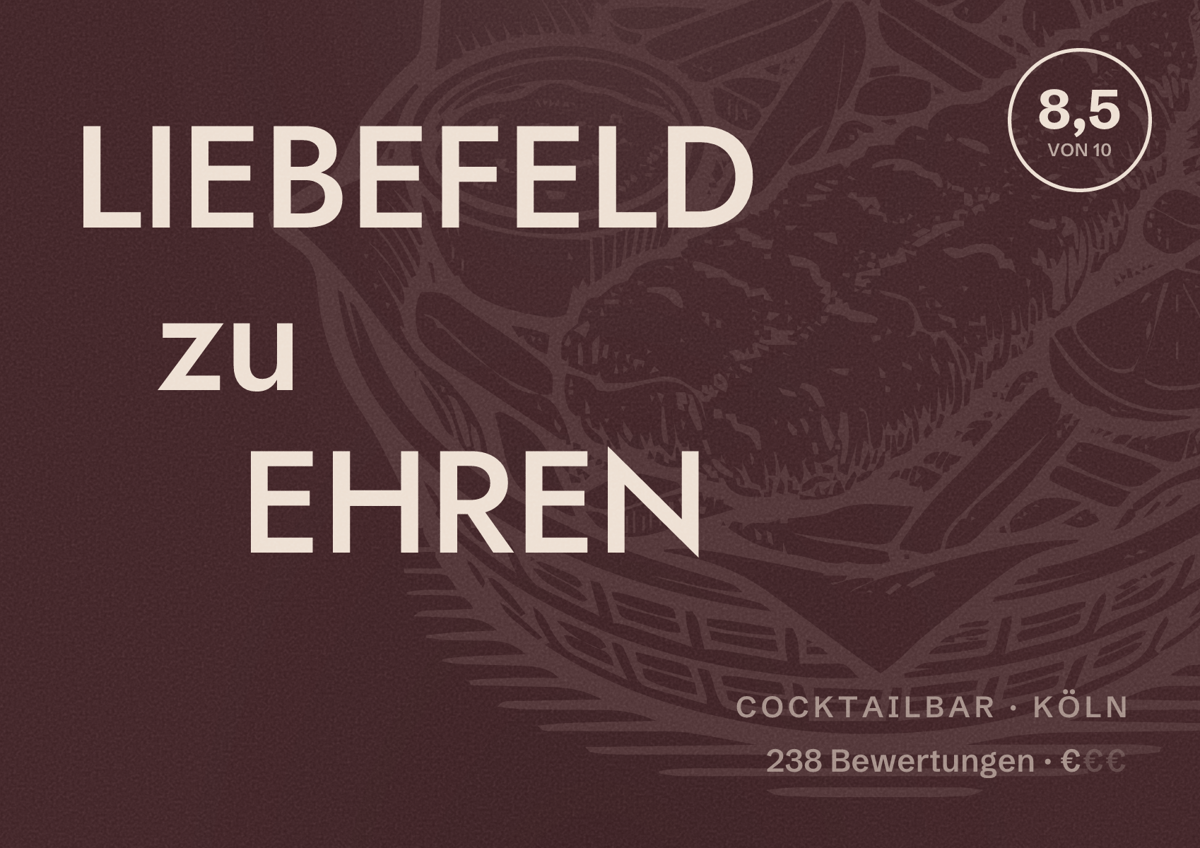 Illustriertes Poster von LIEBEFELD zu EHREN, Cocktailbar in Köln: Bewertung 8,5 von 10 aus 238 Bewertungen, Preisniveau €