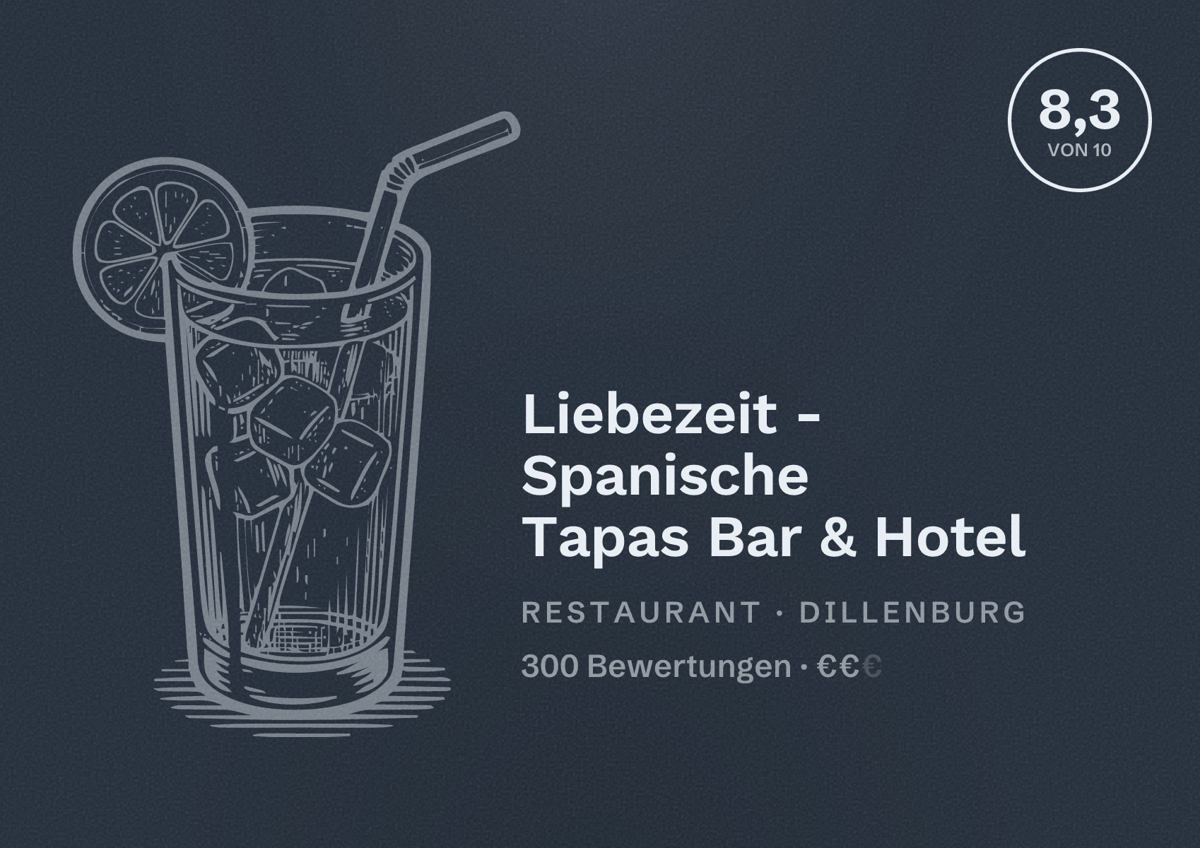 Illustriertes Poster von Liebezeit - Spanische Tapas Bar & Hotel, Restaurant in Dillenburg: Bewertung 8,3 von 10 aus 300 Bewertungen, Preisniveau €€