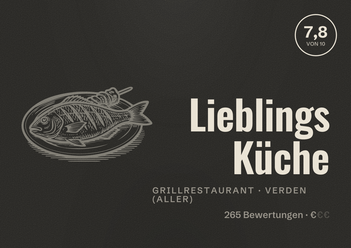 Illustriertes Poster von Lieblings Küche, Grillrestaurant in Verden (Aller): Bewertung 7,8 von 10 aus 265 Bewertungen, Preisniveau €
